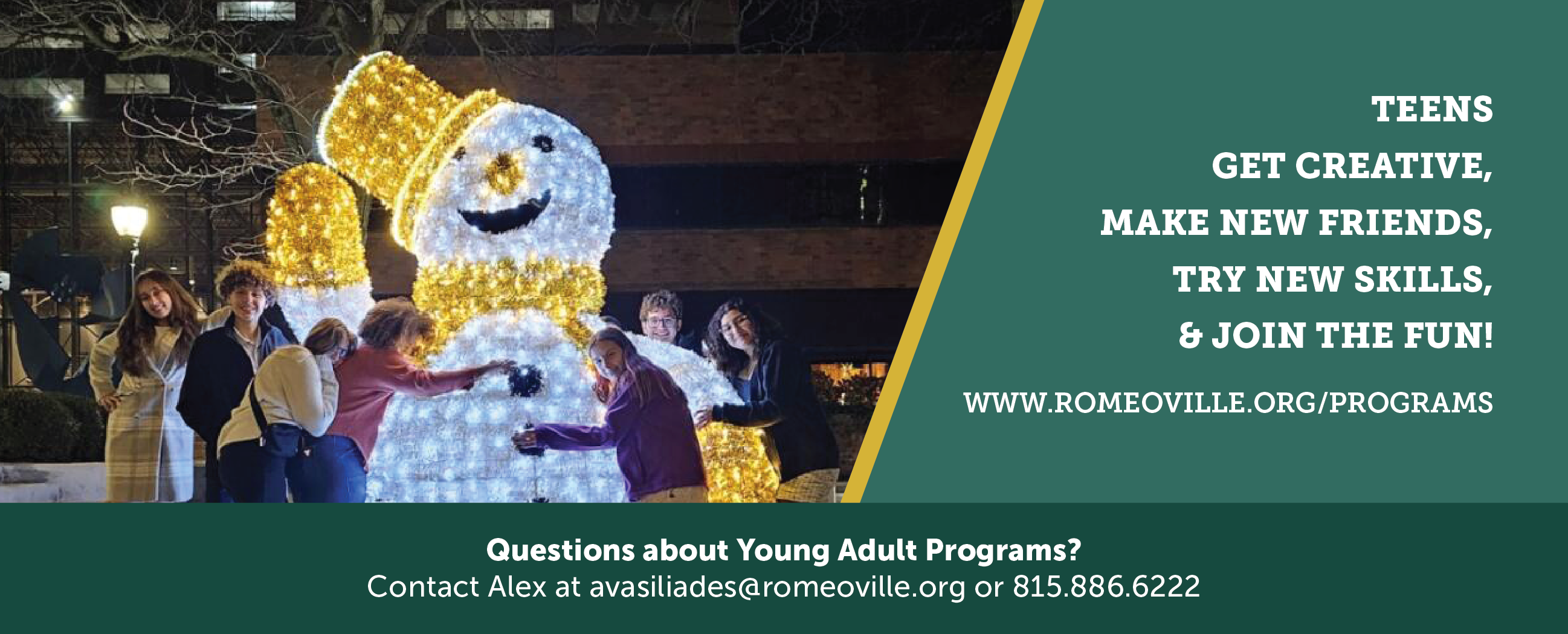 Young Adult Programs featuring a group of teenagers around a light up snowman